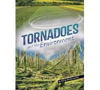 Tornadoes and the Environment