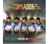 Tornados De San Luis - Como Mexico No Hay