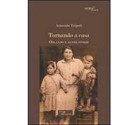 Tornando a casa. Orlando e altre poesie