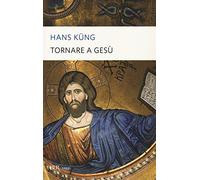 Tornare a Gesù