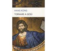 Tornare a Gesù