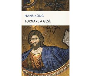 Tornare a Gesù