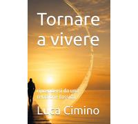 Tornare a vivere: riprendersi da una relazione tossica