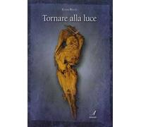 Tornare alla luce