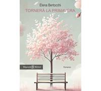 Tornerà la primavera