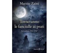 Torneranno le fanciulle ai prati. Gévaudan, 1764-1767