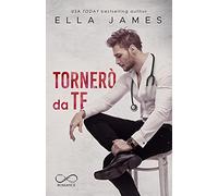 Tornerò da te. Off-Limits romance (Vol. 3)