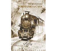 Torniamo a casa. Ediz. plastificata