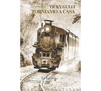 Torniamo a casa. Ediz. plastificata