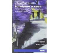 Torniamo a casa. L'imprevisto: storia di un pericolante e dei suoi ragazzi