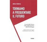 Torniamo a frequentare il futuro. Il ruolo della Sinistra nella modernizzazione
