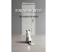 TORNO SUBITO: Un legame a sei zampe