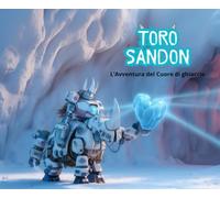 Toro Sandon: L'avventura del cuore di ghiaccio