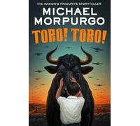 Toro! Toro!: A Children's Story of Freedom and Courage During the Spanish Civil War