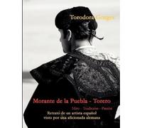 Torodora Gorges Morante de la Puebla - Torero (Tascabile)