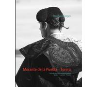 Torodora Gorges Morante de la Puebla - Torero (Tascabile)