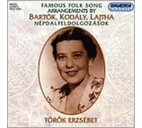 Torok Erzsebet - Famous Folk Song Arrangements
