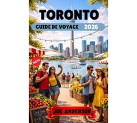 TORONTO GUIDE DE VOYAGE 2026