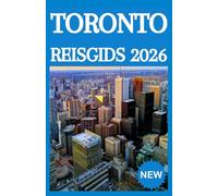 TORONTO Reisgids 2026