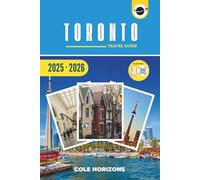 Toronto Travel Guide: Plan, Explore, and Experience the Trip of a Lifetime (Gray Version)