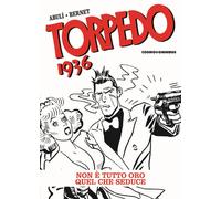 Torpedo 1936. Vol. 3 - Sánchez Abulí Enrique