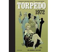 Torpedo 1972. Fa male, lo so! (Vol. 2)
