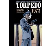 Torpedo 1972. Un uomo chiamato mammola (Vol. 3)