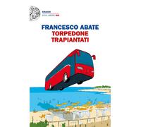 Torpedone trapiantati