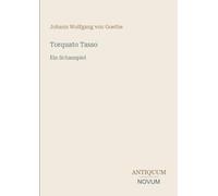 Torquato Tasso: Ein Schauspiel