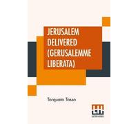 Torquato Tasso Jerusalem Delivered (Gerusalemme Liberata) (Tascabile)