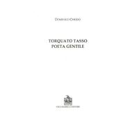 Torquato Tasso poeta gentile - [Vecchiarelli]