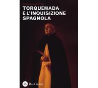 Torquemada e l'inquisizione spagnola