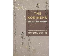 Torquil Duthie The Kokinshū (Tascabile) Translations from the Asian Classics