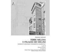 Torre Millina e palazzo dei Millini. Interventi di restauro e risanamento concervativo