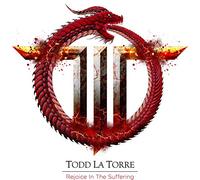 Todd La Torre Rejoice In The Suffering (CD)