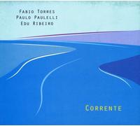Torres, Fabio & Paulo Pauleli & Edu Ribeiro - Corrente