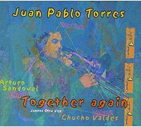 Torres Juan Pablo & Chucho Vald - Together Again