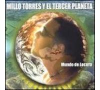 Torres, Millo Y El Tercer Plane - Mundo De Locura