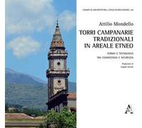 Torri campanarie tradizionali in areale etneo. Forma e tecnologia tra conoscenza e sicurezza