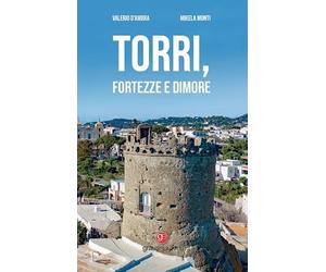 Torri, fortezze e dimore