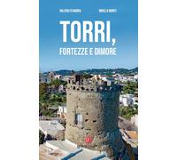 Torri, fortezze e dimore - D'Ambra Valerio, Monti Mikela