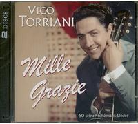 Torriani,Vico - Mille Grazie - 50 Seiner Schönsten Lieder