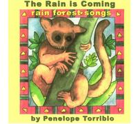 Torribio, Penelope - Rain Is Coming A Rainforest Musical