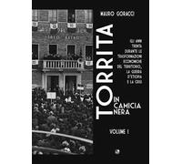 Torrita in camicia nera. Gli anni Trenta durante le trasformazioni economiche del territorio, «La guerra d'Etiopia e la crisi»