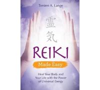 Torsten A. Lange Reiki Made Easy (Tascabile)