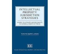 Torsten B. Larse Intellectual Property Jurisdiction Strategie (Copertina rigida)