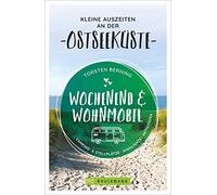 Torsten Berning Bruckmann - Wochenend und Wohnmobil. Kleine Auszeite (Tascabile)