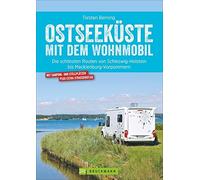 Torsten Berning Wohnmobilführer Deutschland - Ostseeküste mit dem Wo (Tascabile)