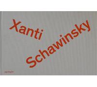Torsten Blume (Author), et al. - Xanti Schawinsky: The Album.