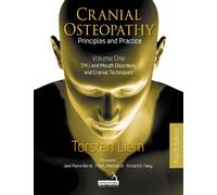 Torsten Liem Cranial Osteopathy: Principles and Practice - Volume 1 (Tascabile)